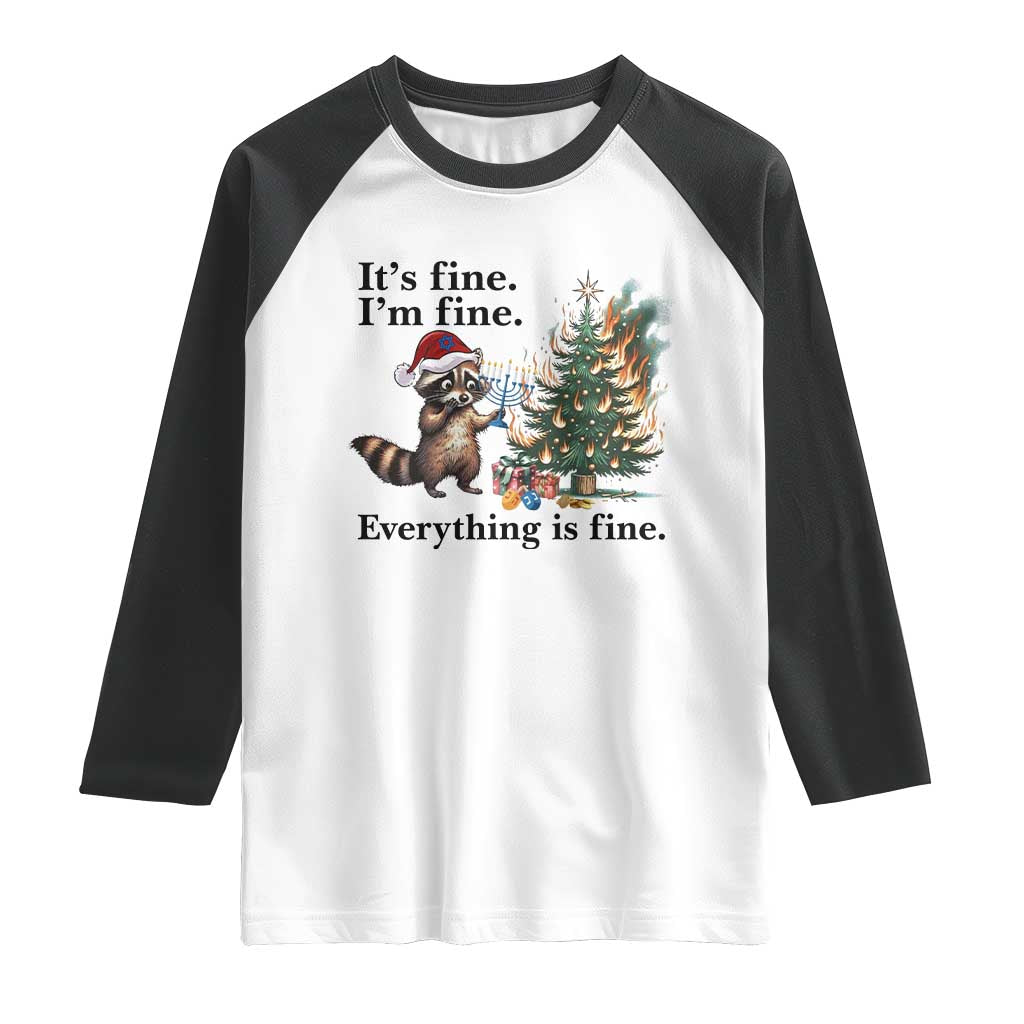 Christmas Hanukkah Racoon Raglan Shirt Funny Its Fine I Am Fine Everything Is Fine - Wonder Print Shop