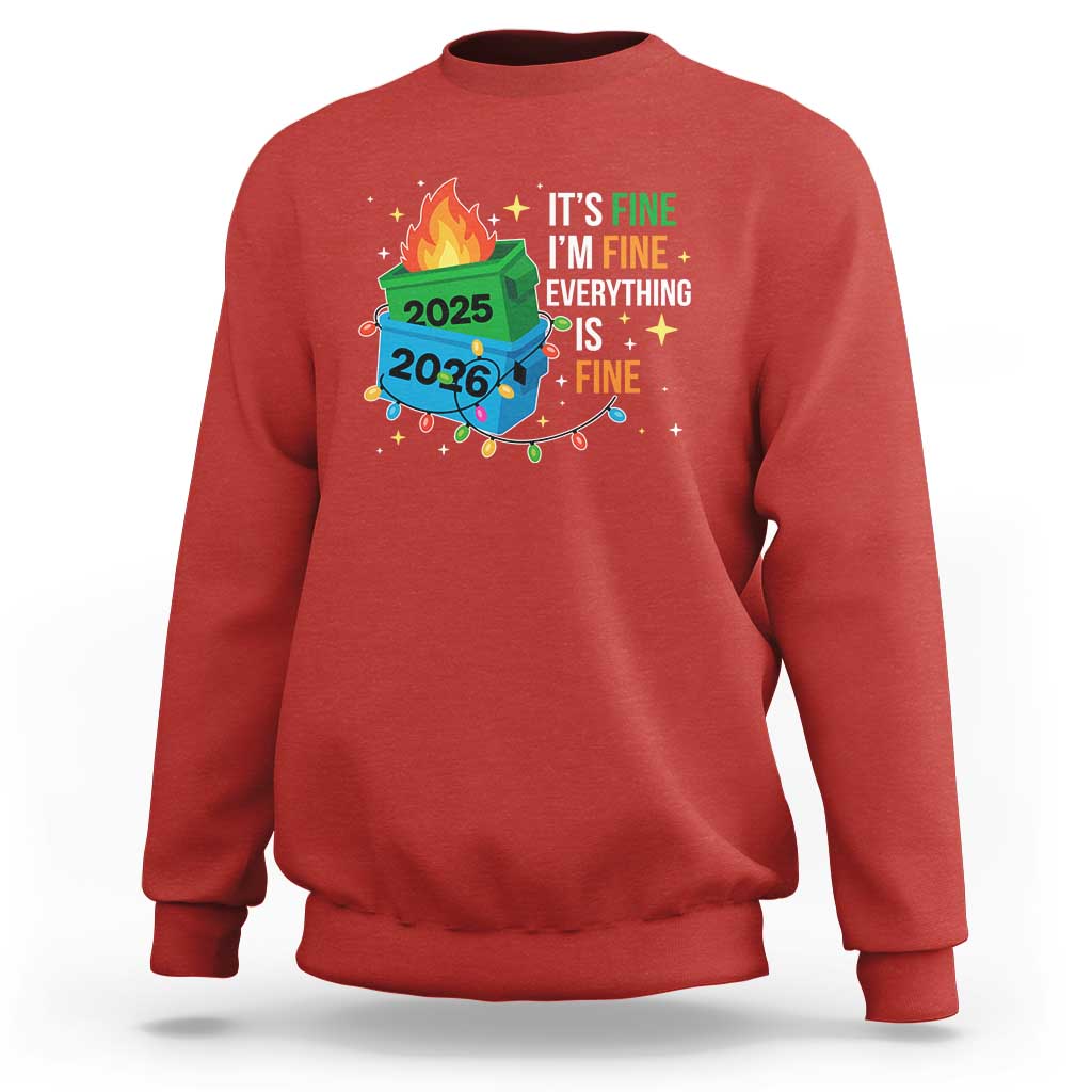 Dumpster Fire Christmas Sweatshirt Funny It's Fine I'm Fine Everything Is Fine - Wonder Print Shop