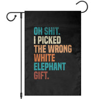 Oh Shit I Picked The Wrong White Elephant Gift Garden Flag Funny Retro Christmas Gift Exchange - Wonder Print Shop
