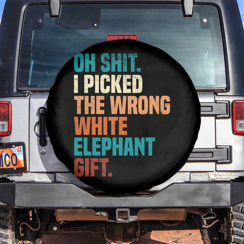 Oh Shit I Picked The Wrong White Elephant Gift Spare Tire Cover Funny Retro Christmas Gift Exchange - Wonder Print Shop