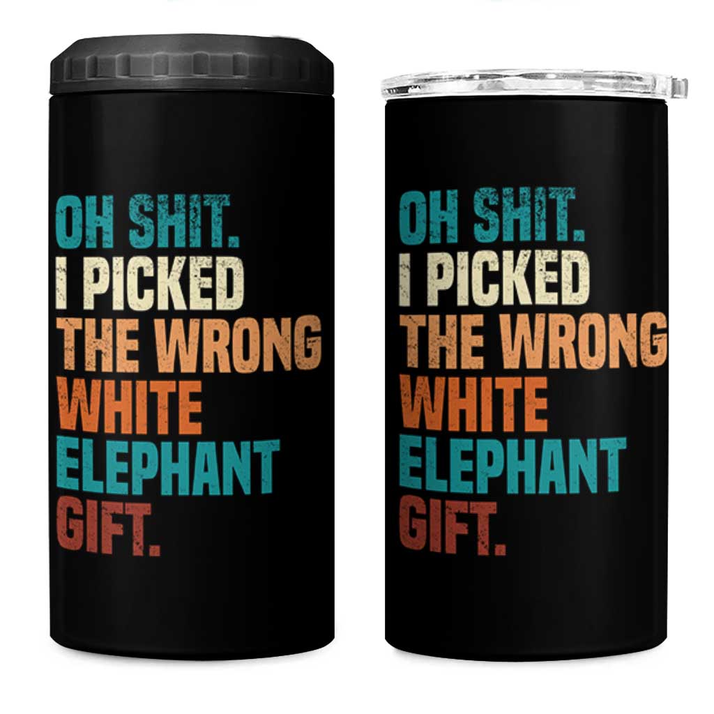 Oh Shit I Picked The Wrong White Elephant Gift 4 in 1 Can Cooler Tumbler Funny Retro Christmas Gift Exchange - Wonder Print Shop