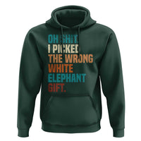 Oh Shit I Picked The Wrong White Elephant Gift Hoodie Funny Retro Christmas Gift Exchange - Wonder Print Shop