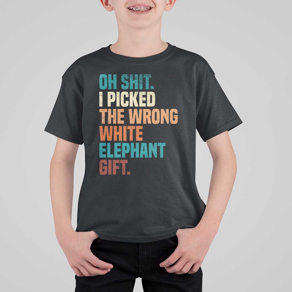Oh Shit I Picked The Wrong White Elephant Gift T Shirt For Kid Funny Retro Christmas Gift Exchange - Wonder Print Shop