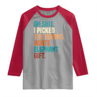 Oh Shit I Picked The Wrong White Elephant Gift Raglan Shirt Funny Retro Christmas Gift Exchange - Wonder Print Shop