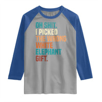 Oh Shit I Picked The Wrong White Elephant Gift Raglan Shirt Funny Retro Christmas Gift Exchange - Wonder Print Shop