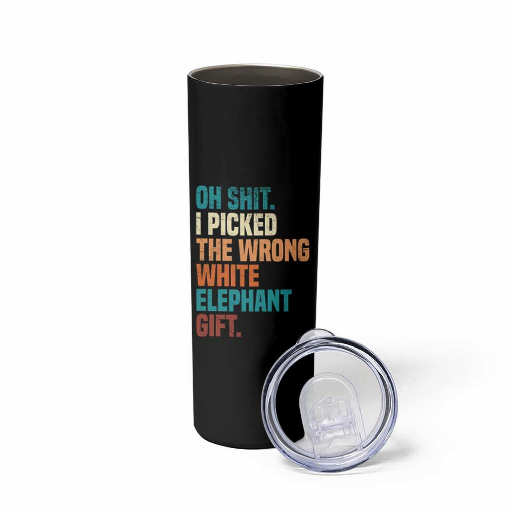Oh Shit I Picked The Wrong White Elephant Gift Skinny Tumbler Funny Retro Christmas Gift Exchange - Wonder Print Shop