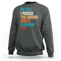 Oh Shit I Picked The Wrong White Elephant Gift Sweatshirt Funny Retro Christmas Gift Exchange - Wonder Print Shop