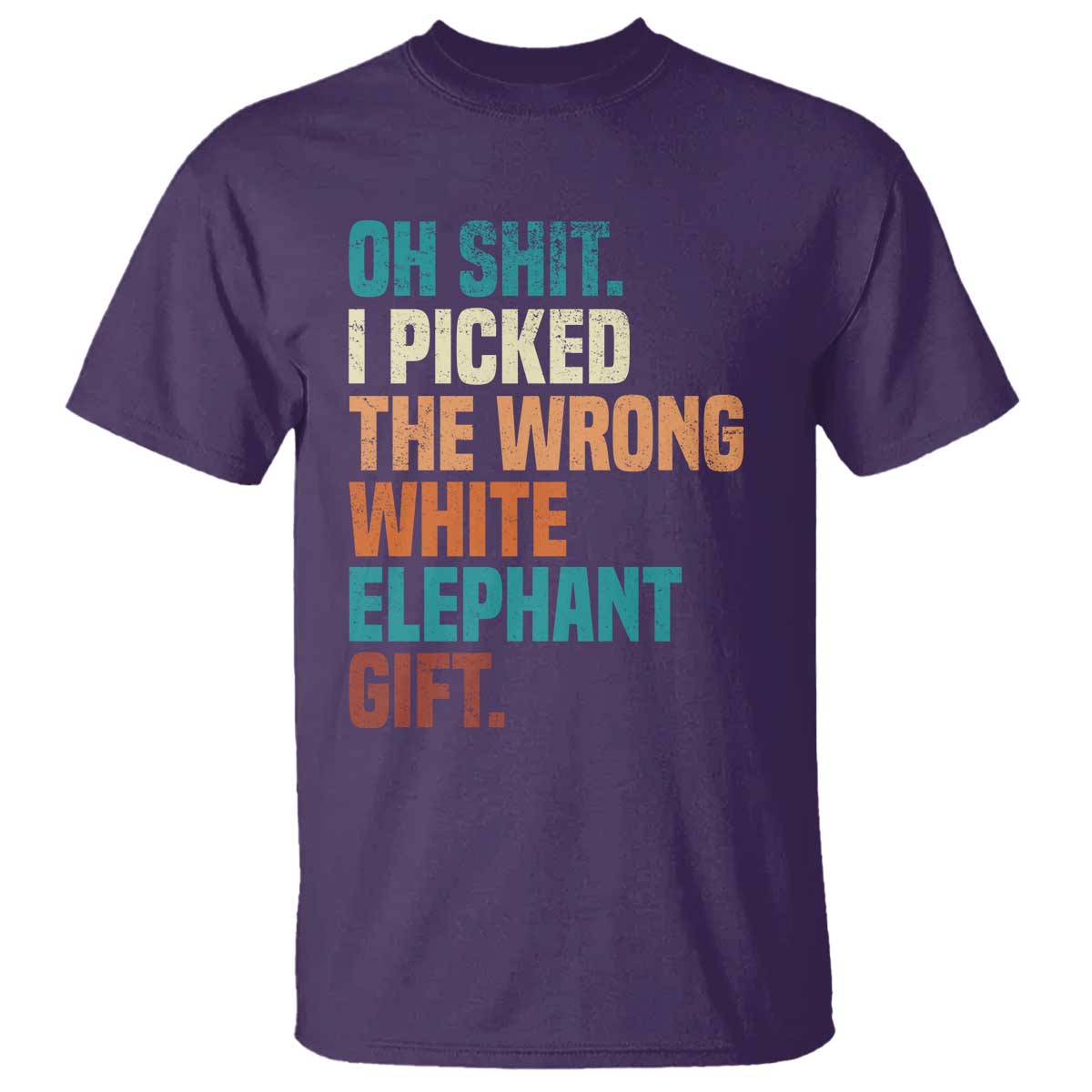 Oh Shit I Picked The Wrong White Elephant Gift T Shirt Funny Retro Christmas Gift Exchange - Wonder Print Shop