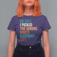 Oh Shit I Picked The Wrong White Elephant Gift T Shirt For Women Funny Retro Christmas Gift Exchange - Wonder Print Shop