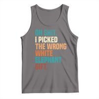 Oh Shit I Picked The Wrong White Elephant Gift Tank Top Funny Retro Christmas Gift Exchange - Wonder Print Shop