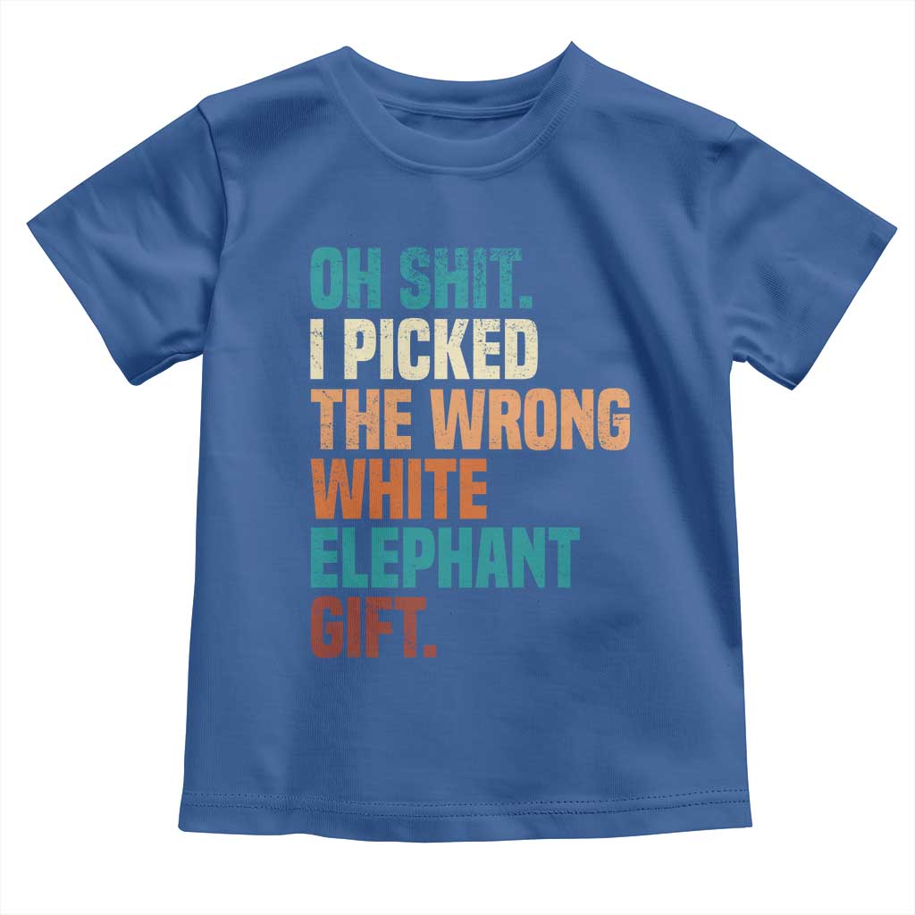 Oh Shit I Picked The Wrong White Elephant Gift Toddler T Shirt Funny Retro Christmas Gift Exchange - Wonder Print Shop
