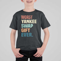 Funny Worst Yankee Swap Gift Ever T Shirt For Kid Christmas Gift Exchange Game - Wonder Print Shop