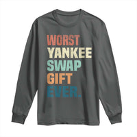 Funny Worst Yankee Swap Gift Ever Long Sleeve Shirt Christmas Gift Exchange Game - Wonder Print Shop