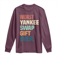 Funny Worst Yankee Swap Gift Ever Long Sleeve Shirt Christmas Gift Exchange Game - Wonder Print Shop