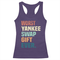 Funny Worst Yankee Swap Gift Ever Racerback Tank Top Christmas Gift Exchange Game - Wonder Print Shop