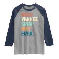 Funny Worst Yankee Swap Gift Ever Raglan Shirt Christmas Gift Exchange Game - Wonder Print Shop