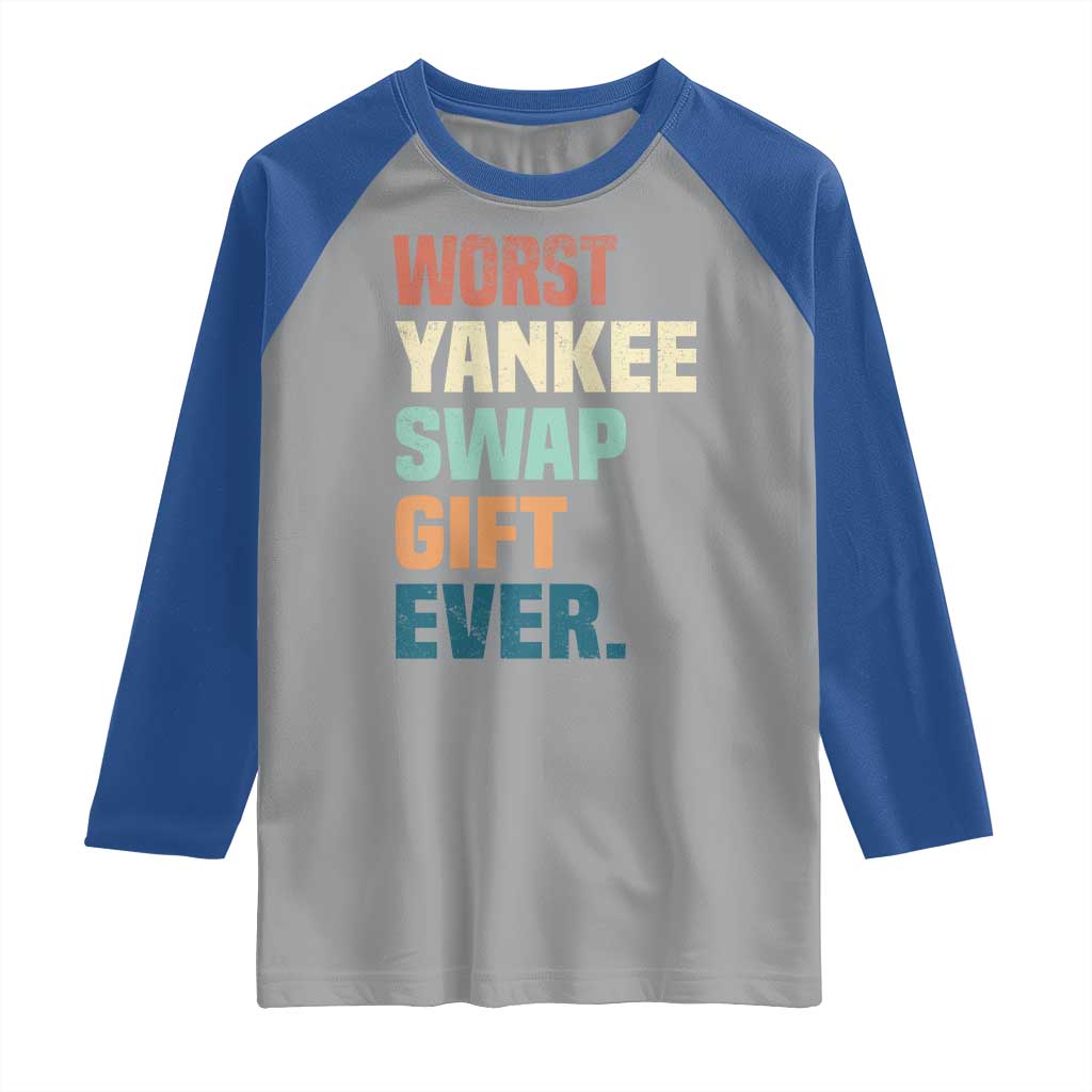 Funny Worst Yankee Swap Gift Ever Raglan Shirt Christmas Gift Exchange Game - Wonder Print Shop