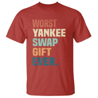 Funny Worst Yankee Swap Gift Ever T Shirt Christmas Gift Exchange Game - Wonder Print Shop