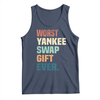 Funny Worst Yankee Swap Gift Ever Tank Top Christmas Gift Exchange Game - Wonder Print Shop
