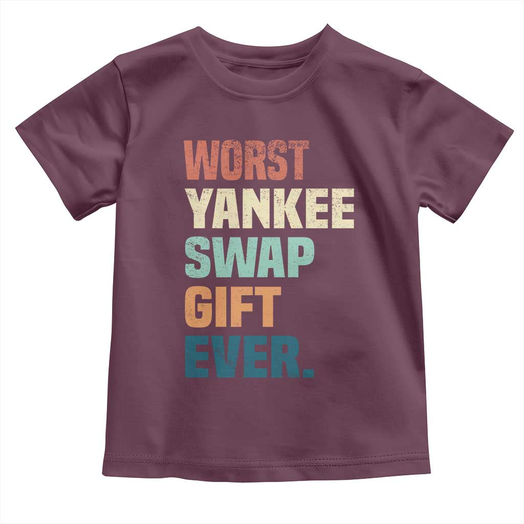 Funny Worst Yankee Swap Gift Ever Toddler T Shirt Christmas Gift Exchange Game - Wonder Print Shop