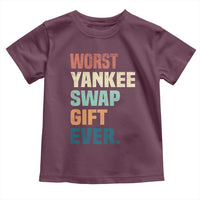 Funny Worst Yankee Swap Gift Ever Toddler T Shirt Christmas Gift Exchange Game - Wonder Print Shop
