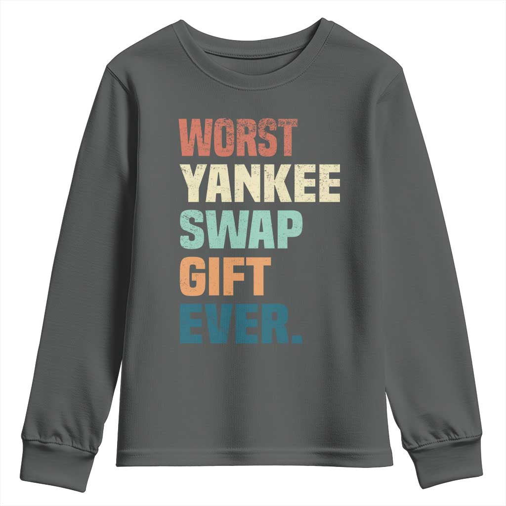 Funny Worst Yankee Swap Gift Ever Youth Sweatshirt Christmas Gift Exchange Game - Wonder Print Shop