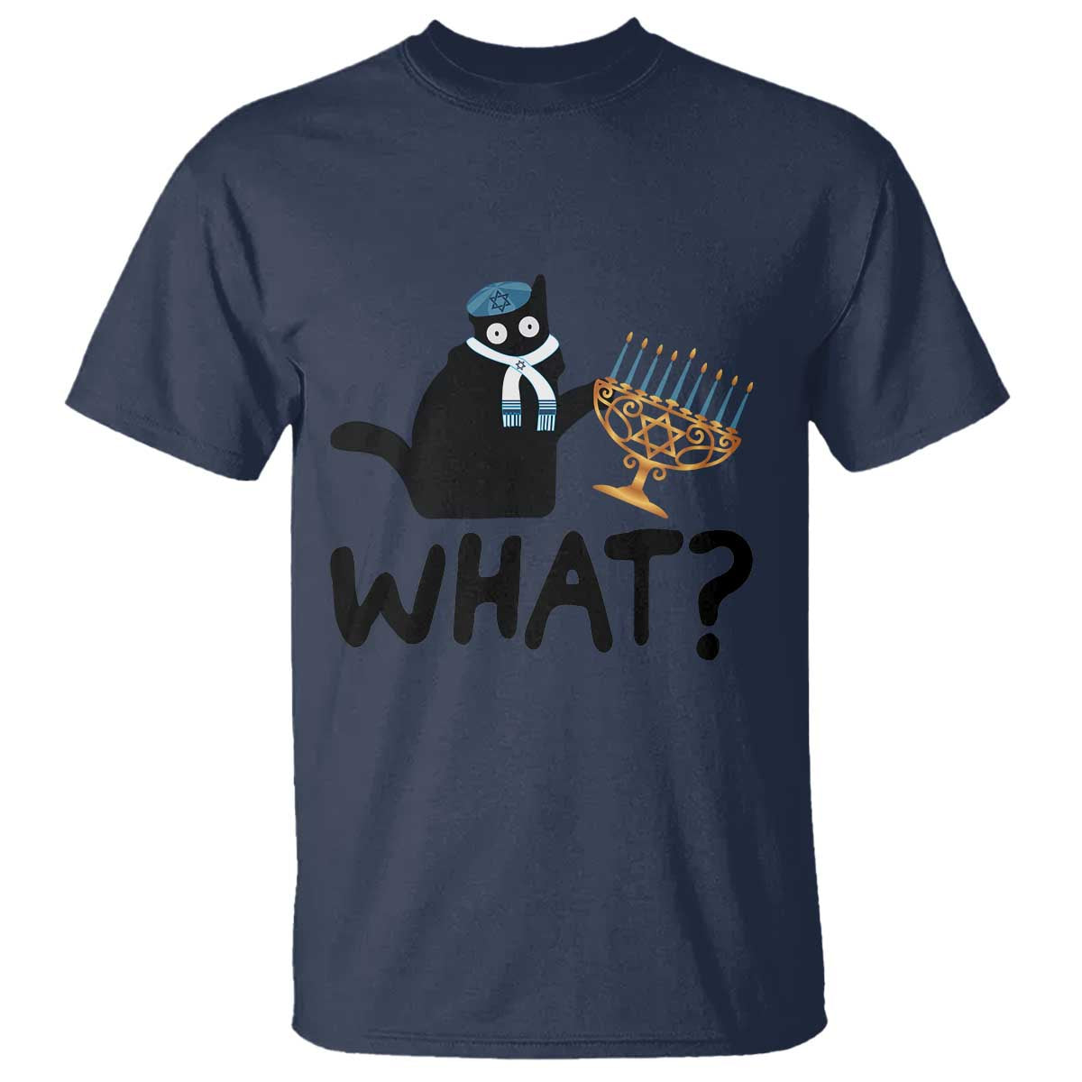Funny What Hanukkah Black Cat T Shirt - Wonder Print Shop