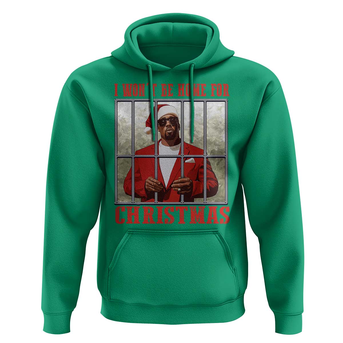 Funny Santa Diddy Christmas Hoodie I Won't Be Home For Xmas