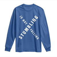 Malcolm X Stumbling Is Not Falling Long Sleeve Shirt Black History Month