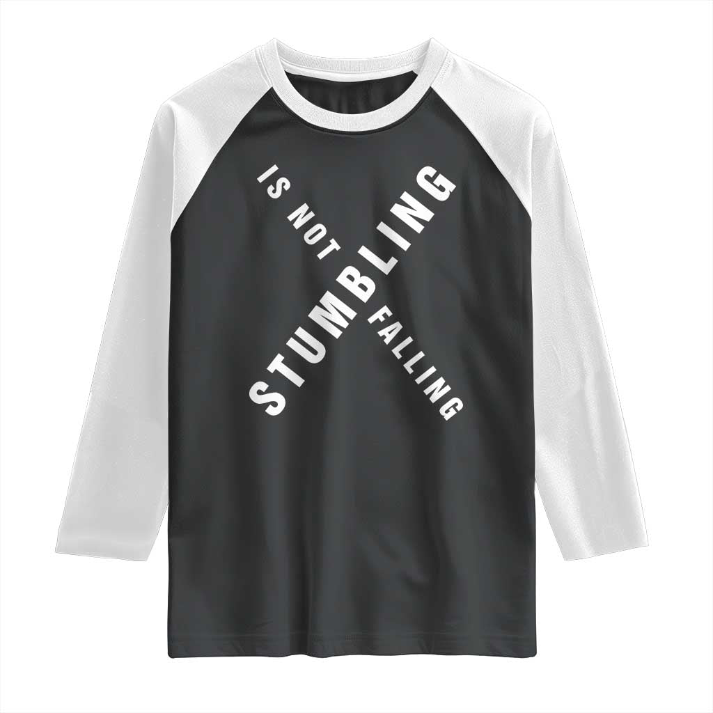 Malcolm X Stumbling Is Not Falling Raglan Shirt Black History Month