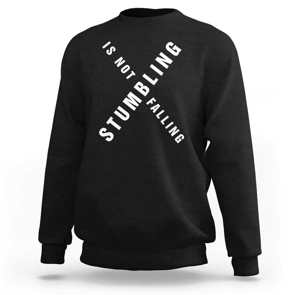 Malcolm X Stumbling Is Not Falling Sweatshirt Black History Month
