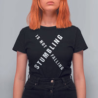 Malcolm X Stumbling Is Not Falling T Shirt For Women Black History Month