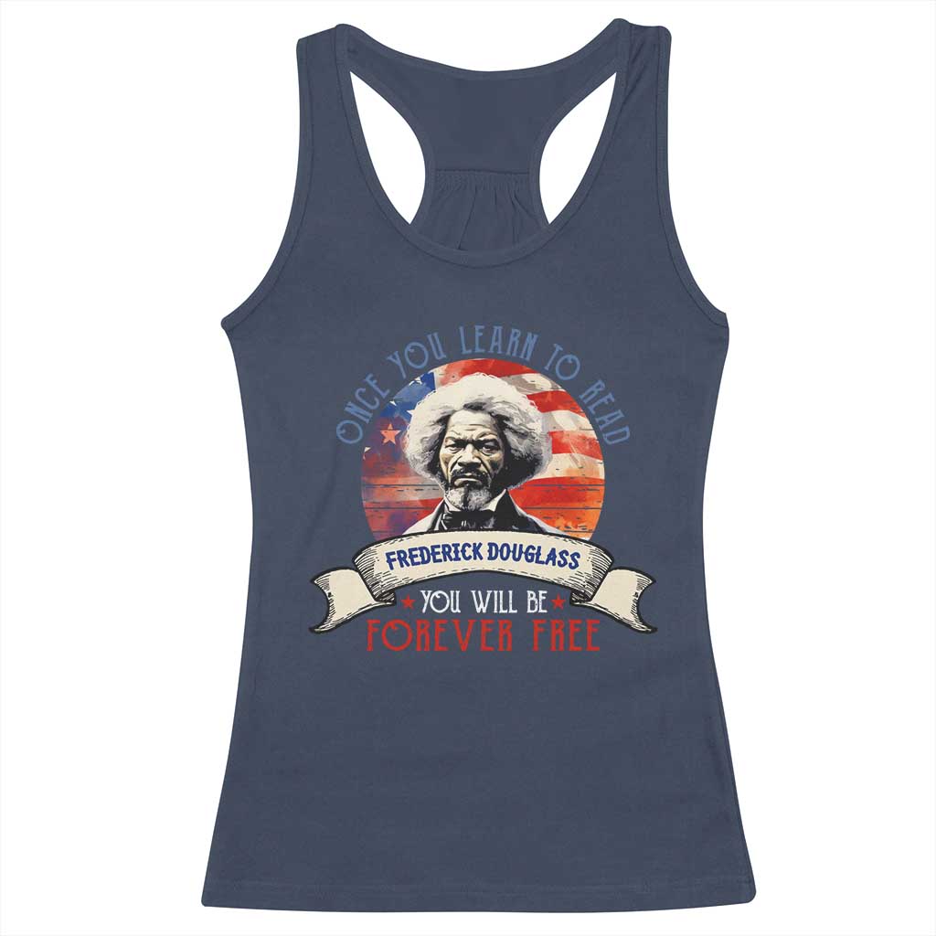 Frederick Douglass Inspirational Quotes Racerback Tank Top Once You Learn To Read You Will Be Forever Free American Flag