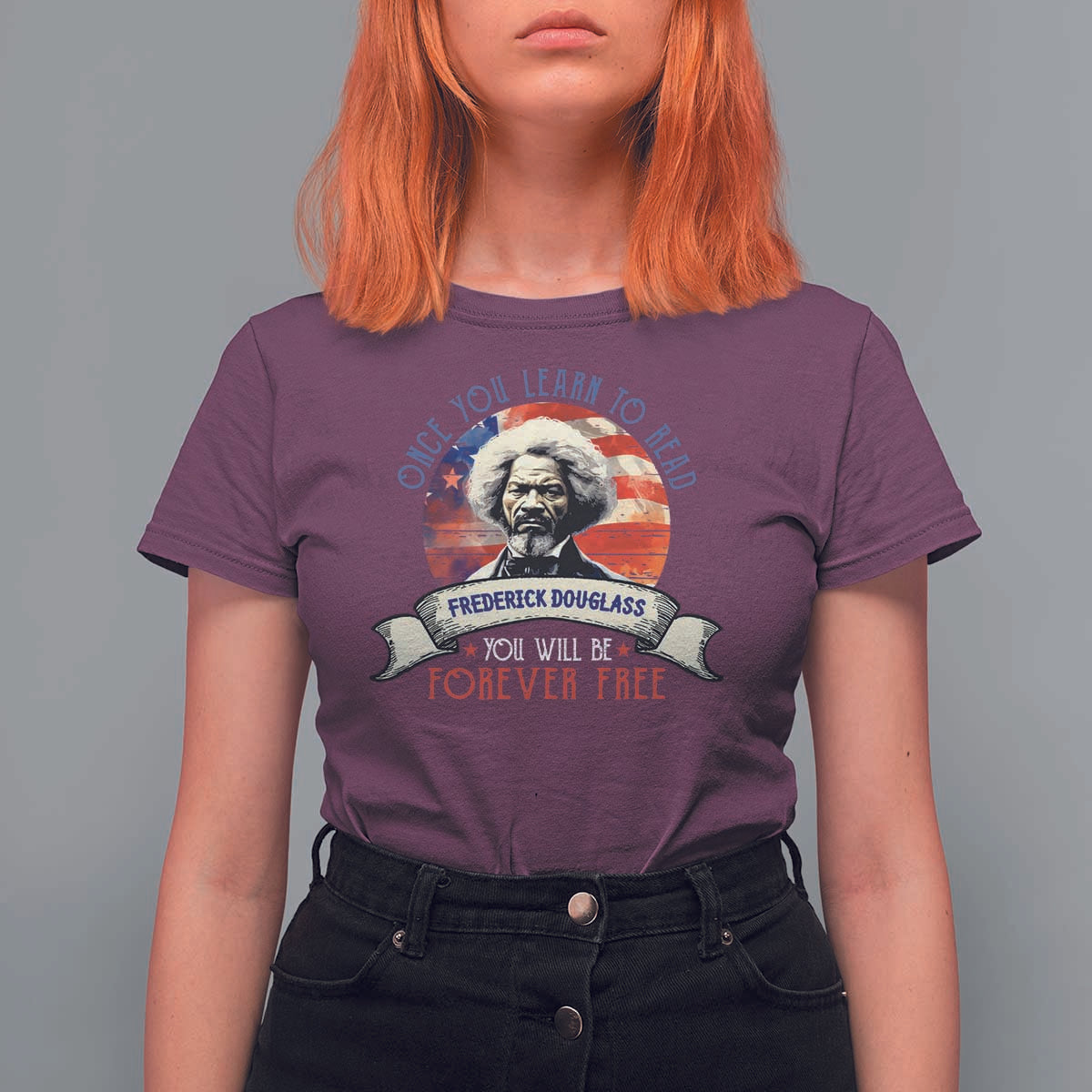 Frederick Douglass Inspirational Quotes T Shirt For Women Once You Learn To Read You Will Be Forever Free American Flag