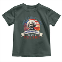 Frederick Douglass Inspirational Quotes Toddler T Shirt Once You Learn To Read You Will Be Forever Free American Flag