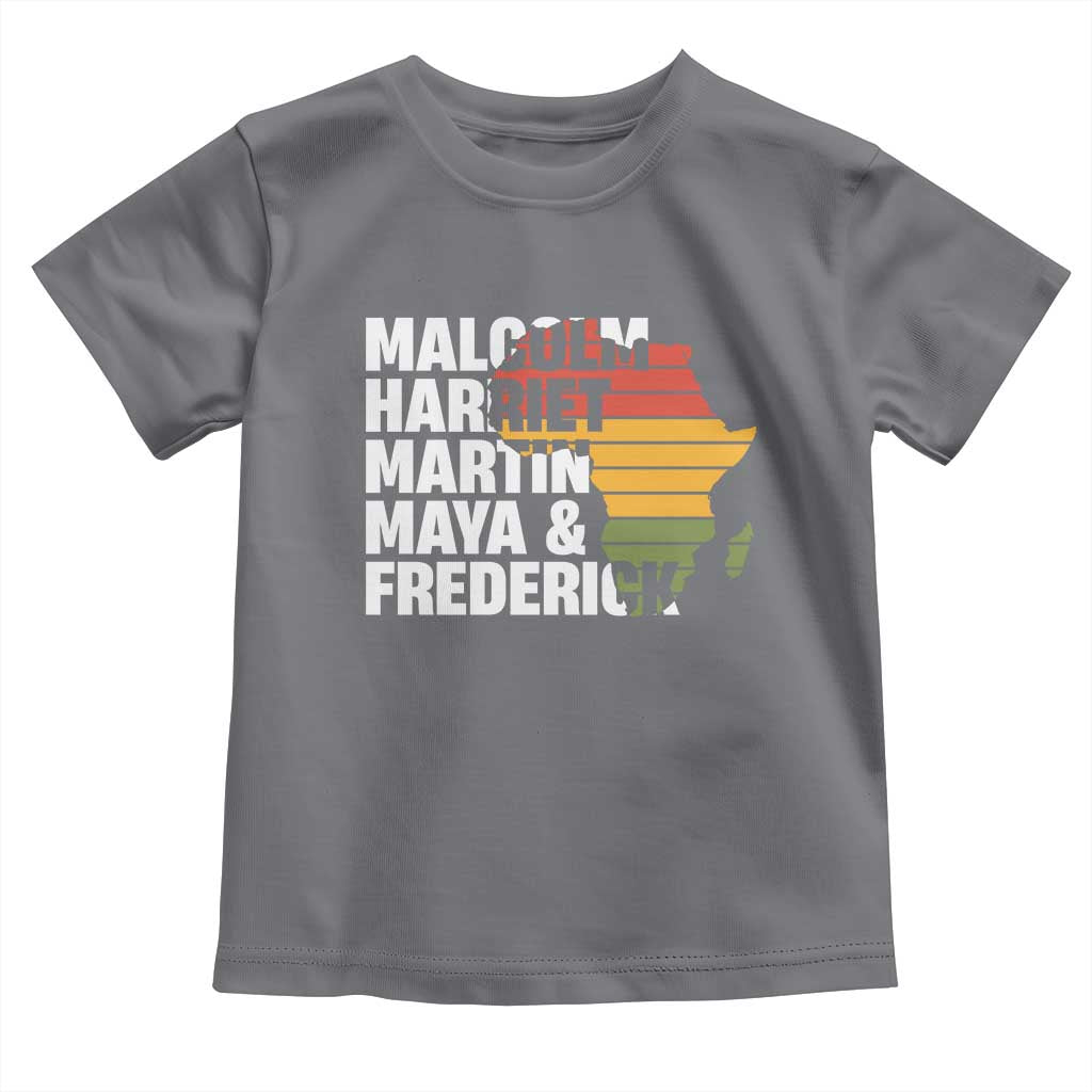 Black History Leaders Toddler T Shirt Malcolm Harriet Martin Maya Frederick Africa Map