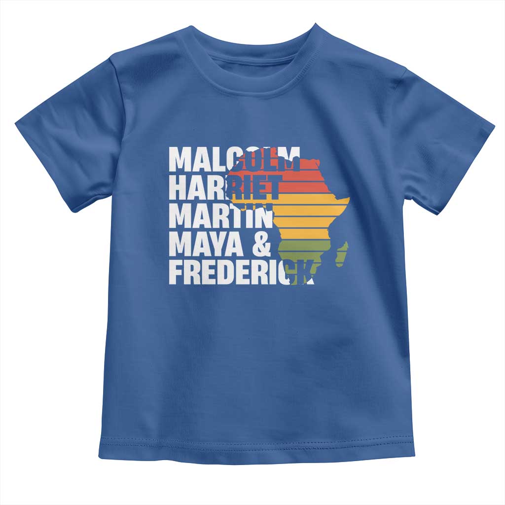 Black History Leaders Toddler T Shirt Malcolm Harriet Martin Maya Frederick Africa Map