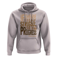Frederick Douglass Quotes Hoodie If There Is No Truggle There Is No Progress Black History Month