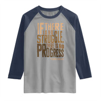 Frederick Douglass Quotes Raglan Shirt If There Is No Truggle There Is No Progress Black History Month