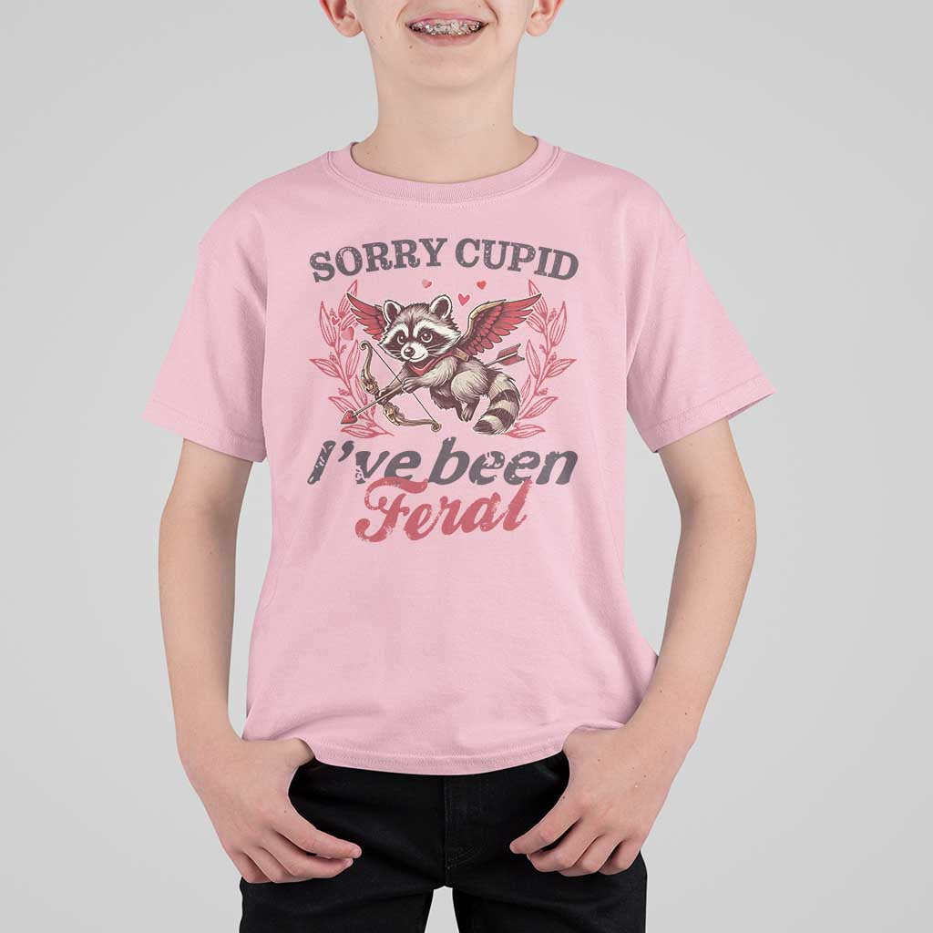 Funny Sorry Cupid I've Been Feral T Shirt For Kid Valentine's Day Cupid Racoon