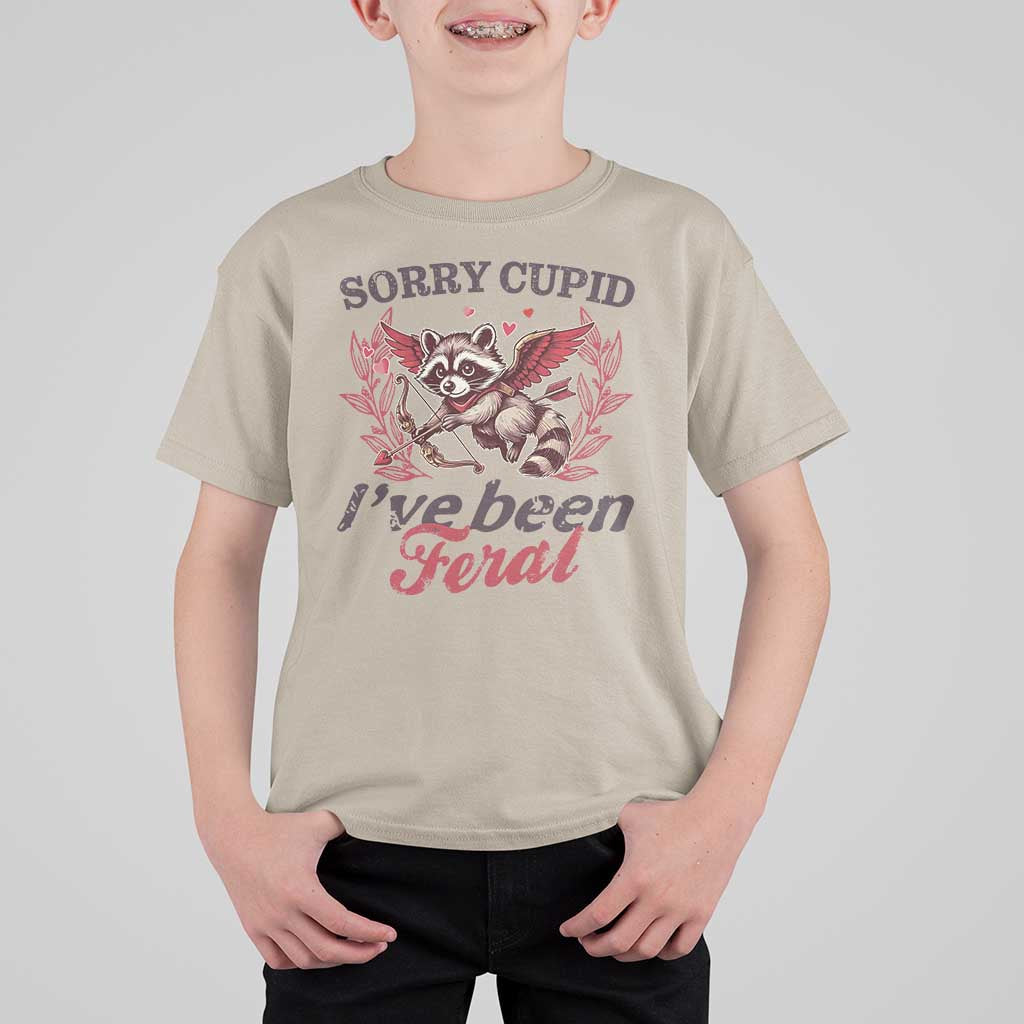 Funny Sorry Cupid I've Been Feral T Shirt For Kid Valentine's Day Cupid Racoon