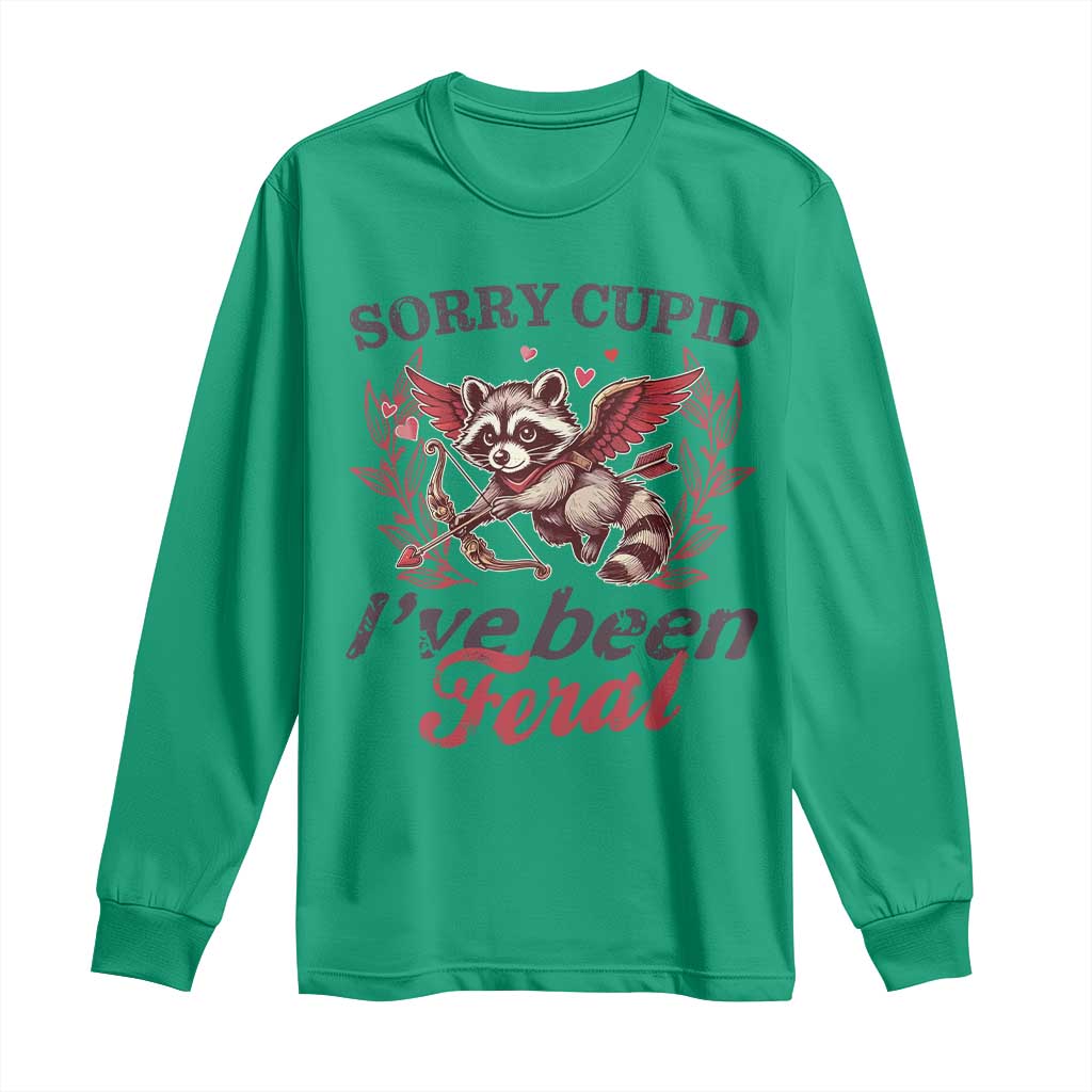 Funny Sorry Cupid I've Been Feral Long Sleeve Shirt Valentine's Day Cupid Racoon