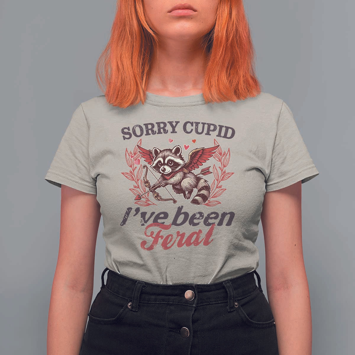 Funny Sorry Cupid I've Been Feral T Shirt For Women Valentine's Day Cupid Racoon