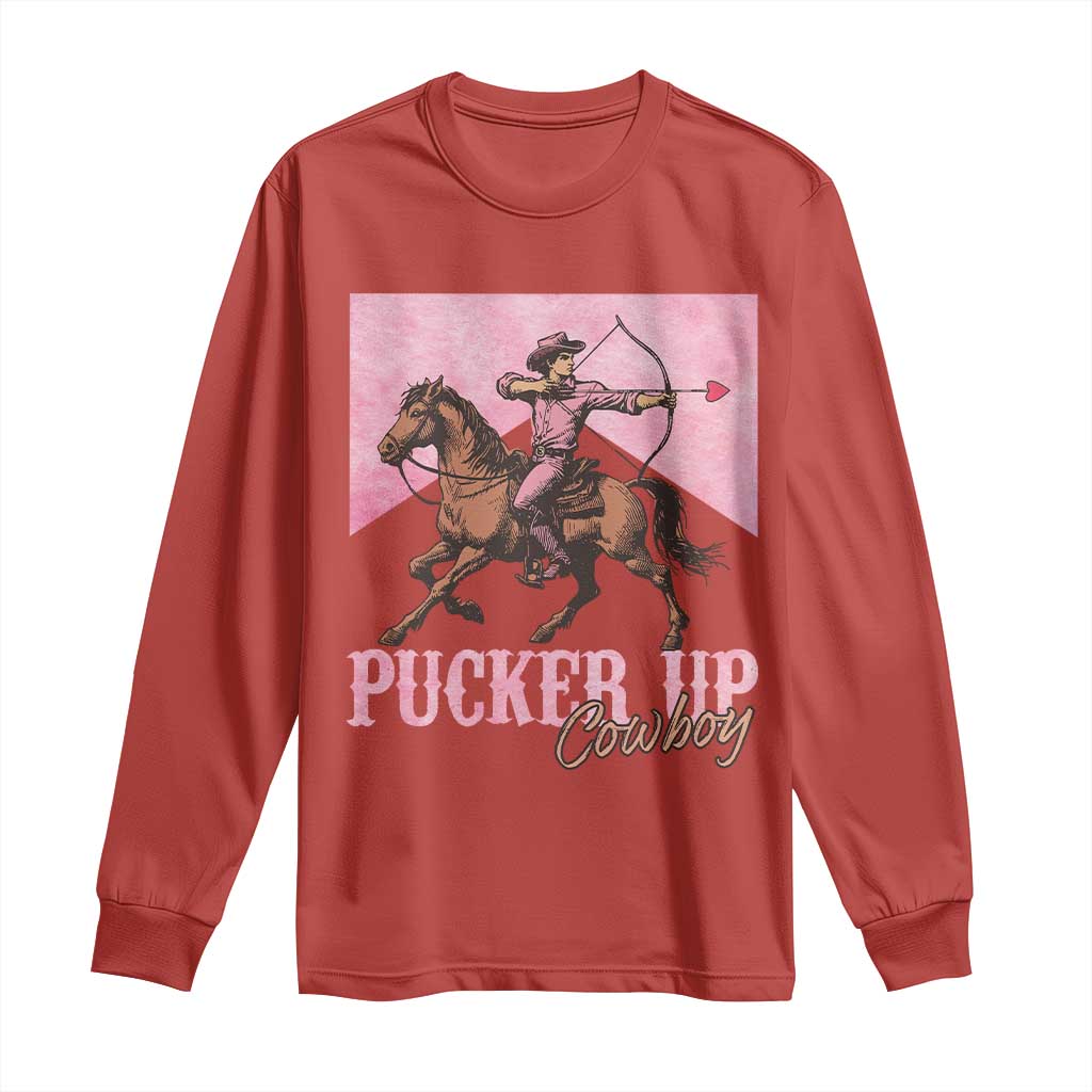 Funny Valentine's Day Western Cowboy Long Sleeve Shirt Pucker Up Cowboy Cupid