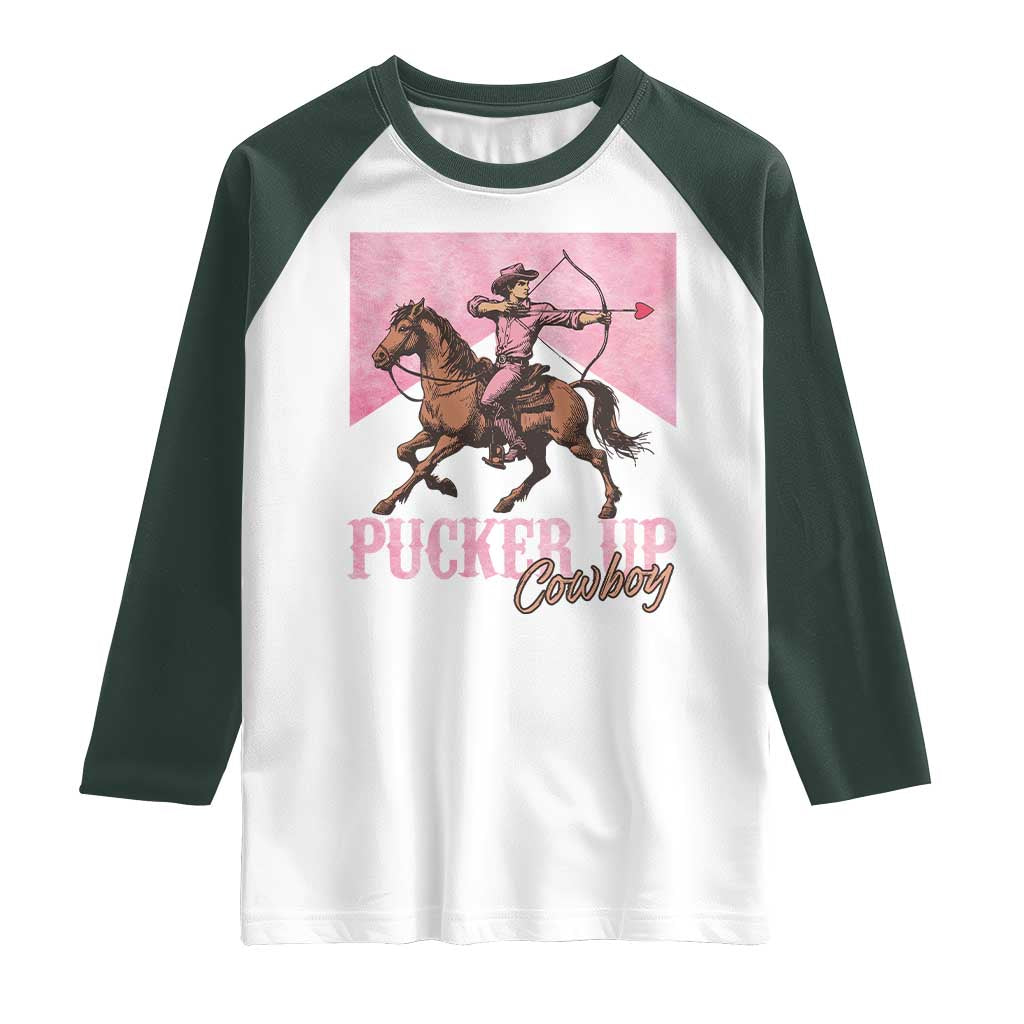 Funny Valentine's Day Western Cowboy Raglan Shirt Pucker Up Cowboy Cupid