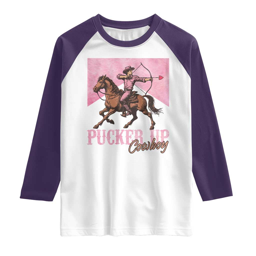 Funny Valentine's Day Western Cowboy Raglan Shirt Pucker Up Cowboy Cupid
