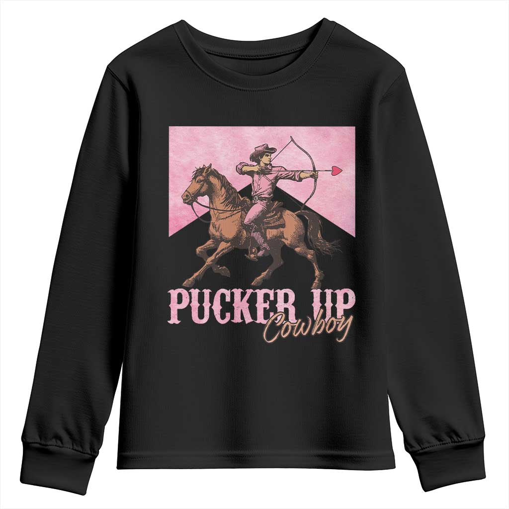 Funny Valentine's Day Western Cowboy Youth Sweatshirt Pucker Up Cowboy Cupid