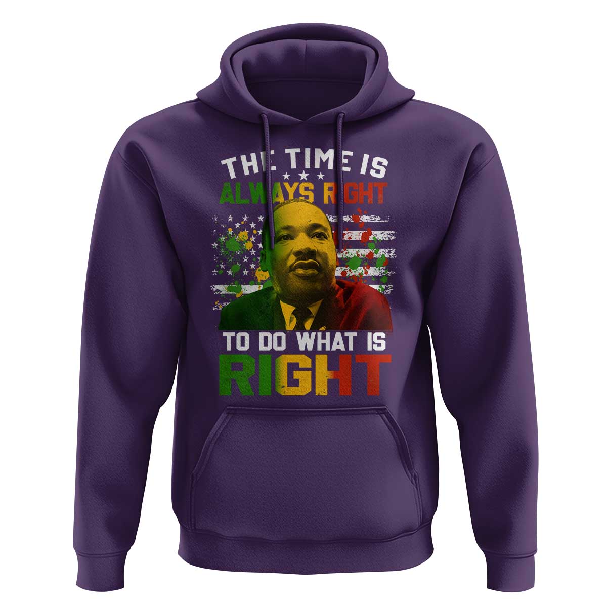 MLK Quotes The Time Is Always Right To Do What Is Right Hoodie Martin Luther King Vintage American Flag