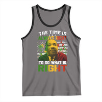 MLK Quotes The Time Is Always Right To Do What Is Right Tank Top Martin Luther King Vintage American Flag