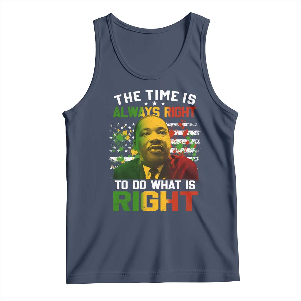 MLK Quotes The Time Is Always Right To Do What Is Right Tank Top Martin Luther King Vintage American Flag